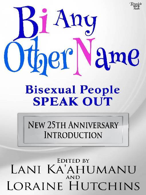 Title details for Bi Any Other Name by Lani Ka’ahumanu - Available